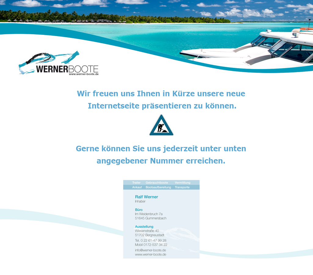 WERNER BOOTE ::::Hier entsteht unsere neue Internetpräsenz:::::